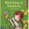 Minik Çoban İle Kelebek Kız