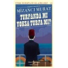 Turfanda Mı Yoksa Turfa Mı (Günümüz Türkçesiyle) - Türk Edebiyatı Klasikleri