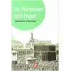 Hz. Muhammed’in Hayatı