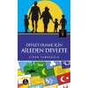 Devlet Olmak İçin Aileden Devlete