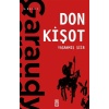 Yaşanmış Şiir: Don Kişot