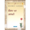 İlim Ve Amel:  : Tasavvuf Sohbetleri 2