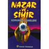 Nazar Ve Sihir Korunma Çareleri / Sır-005