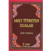 Arşı Titreten Dualar (Dua-103/P9) Cep Boy