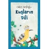 Kuşların Dili (Ciltli-Resimli)