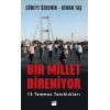 Bir Millet Direniyor 15 Temmuz Tanıklıkları