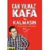 Kafada Kalmasın - Schopenhauerın Askerleriyiz!