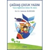 Çağdaş Çocuk Yazını - Yazın Eğitimine Atılan İlk Adım