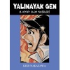 Yalınayak Gen 8. Kitap - Ölüm Tacirleri