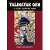 Yalınayak Gen 9. Kitap -  Sınırları Aşmak