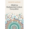 Allah’ın Rahmetini Çeken Gerçekler