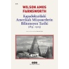 Kapadokya’daki Amerikalı Misyonerlerin Bilinmeyen Tarihi 1853-1903