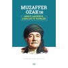 Muzaffer Ozak’ın Hayatı, Şahsiyeti, Eserleri Ve Tesirleri