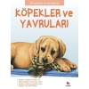 İlk Sorular Ve Cevaplarla  - Köpekler Ve Yavruları