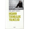 İnsanın Teknolojik Yalnızlığı