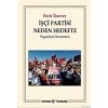 İşçi Partisi Neden Hedefte