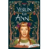 Yeşilin Kızı Anne - Ciltli