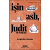 İşin Aslı, Judit Ve Sonrası - Modern Klasikler