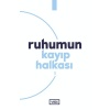 Ruhumun Kayıp Halkası - 1