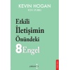 Etkili İletişimin Önündeki 8 Engel