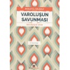 Varoluşun Savunması