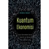 Kuantum Ekonomisi Dijital Devrimden Sonra İnsanlık Ve Dünya