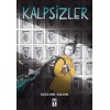 Kalpsizler (Ciltli)