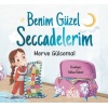 Benim Güzel Seccadelerim