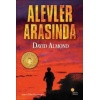 Alevler Arasında