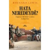 Hata Neredeydi? - Doğu’nun 300 Yıldır Cevabını Aradığı Soru