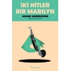 İki Hitler Bir Marilyn