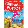 Meraklı Potpot / Mini Masallar