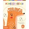 Renkler Okulu Turuncu