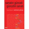 Sanatın Günceli Güncelin Sanatı