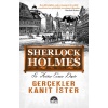 Sherlock Holmes - Gerçekler Kanıt İster