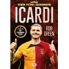 Icardı – Benim Futbol Kahramanım