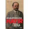 Adaletsizliğe Hayır - Emile Zola