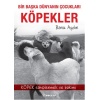 Bir Başka Dünyanın Çocukları Köpekler