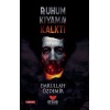 Ruhum Kıyama Kalktı