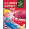 Sarı Telefon Sokağında Rüya