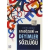 Açıklamalı Atasözleri Ve Deyimler Sözlüğü