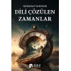 Dili Çözülen Zamanlar