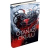 Ötanazi Okulu 4 (Ciltli)