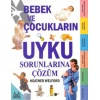 Bebek Ve Çocukların Uyku Sorunlarına Çözüm