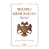 Selçuklu İslam Hukuku (Yükseliş Devri (1063-1092)