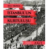 100. Yılında İstanbulun Kurtuluşu