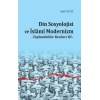 Din Sosyolojisi Ve İslami Modernizm - Toplumbilim Yazıları Iii