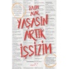 Yaşasın Artık İşsizim