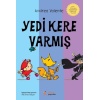 Yedi Kere Varmış