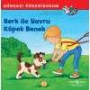 Berk İle Yavru Köpek Benek Dünyayı Öğreniyorum